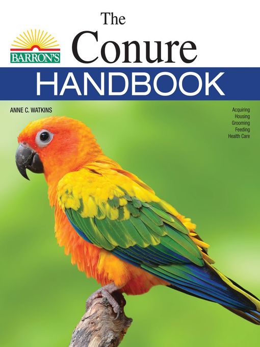 Title details for The Conure Handbook by Anne Watkins - Available